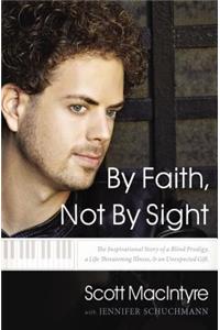 By Faith, Not by Sight