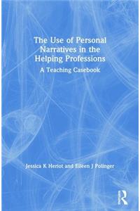 Use of Personal Narratives in the Helping Professions
