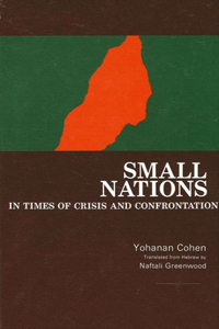 Small Nations in Times of Crisis and Confrontation