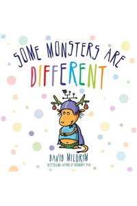 Some Monsters are Different