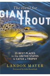 Hunt for Giant Trout
