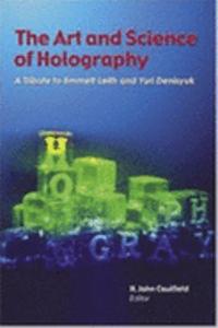 Art and Science of Holography