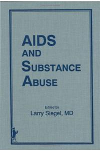 AIDS and Substance Abuse