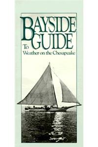 Bayside Guide to Weather on the Chesapeake