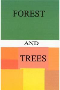 Forest and Trees