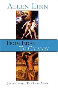 From Eden to Calvary