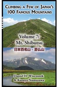 Climbing a Few of Japan's 100 Famous Mountains - Volume 7