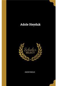 Adole Heyduk