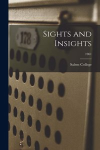 Sights and Insights; 1961
