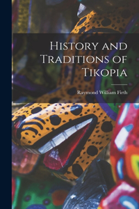 History and Traditions of Tikopia