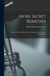 More Secret Remedies