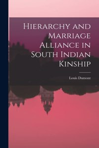 Hierarchy and Marriage Alliance in South Indian Kinship