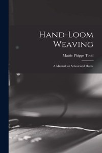 Hand-Loom Weaving