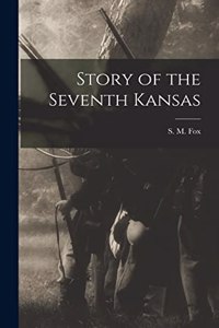 Story of the Seventh Kansas