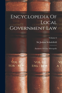 Encyclopedia Of Local Government Law