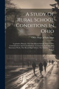 Study Of Rural School Conditions In Ohio