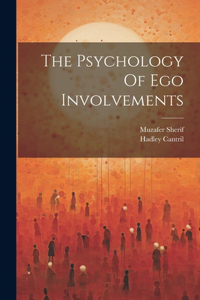 Psychology Of Ego Involvements