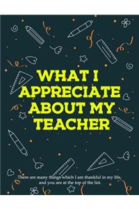 What I Appreciate About My Teacher