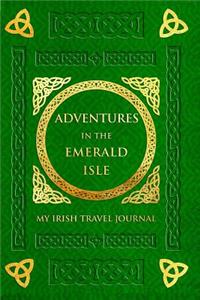 Adventures in the Emerald Isle