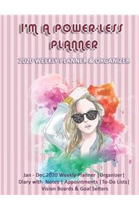 I'm A Power-Less Planner