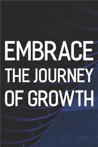 Embrace The Journey Of Growth