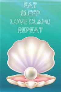 Eat Sleep Love Clams Repeat