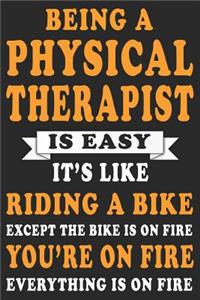 Being A Physical Therapist Is Easy