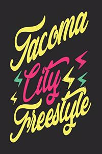 Tacoma City Freestyle