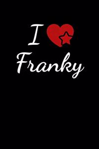 I Love Franky