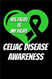 His Fight Is My Fight Celiac Disease Awareness