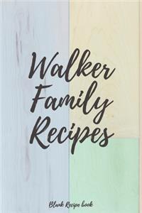 Walker Family Recipes