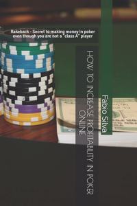 How to Increase Profitability in Poker Online
