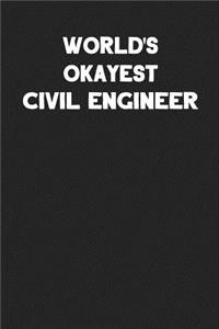 World's Okayest Civil Engineer