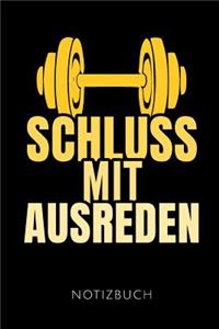 Schluss Mit Ausreden Notizbuch