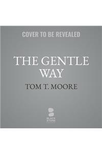 The Gentle Way Lib/E