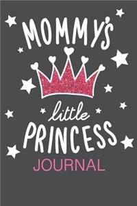 Mommy's Little Princess Journal