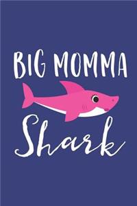 Big Momma Shark