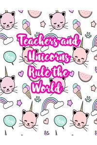 Teachers and Unicorns Rule the World