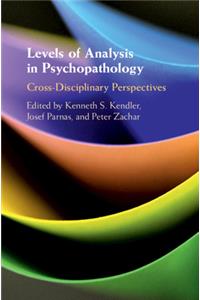 Levels of Analysis in Psychopathology