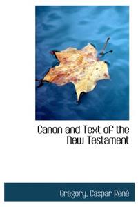 Canon and Text of the New Testament