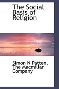 The Social Basis of Religion