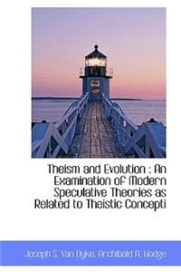 Theism and Evolution