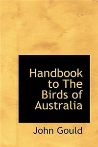 Handbook to the Birds of Australia