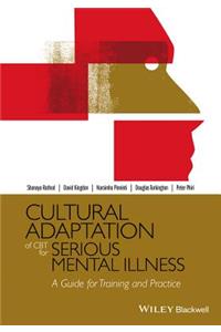 Cultural Adaptation of CBT for Serious Mental Illness