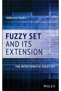 Fuzzy Set and Its Extension