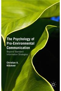 Psychology of Pro-Environmental Communication