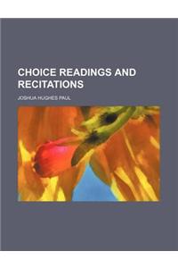 Choice Readings and Recitations