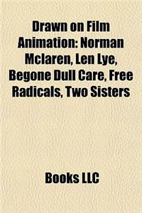 Drawn on Film Animation