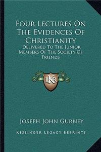 Four Lectures on the Evidences of Christianity