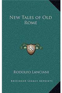 New Tales of Old Rome